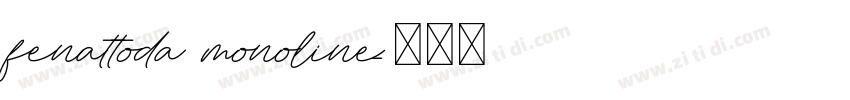 fenattoda monoline字体转换